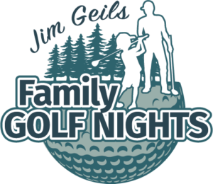 Jim Geils Family Golf NIghts